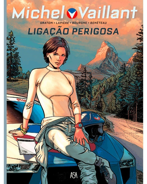 Michel Vaillant Volume 3: Ligação Perigosa (Ed.Portuguesa, capa dura)