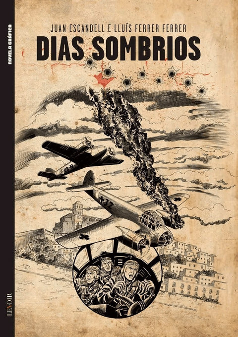 Dias Sombrios, de Escandell e Ferrer Ferrer (Ed.Portuguesa, capa dura)