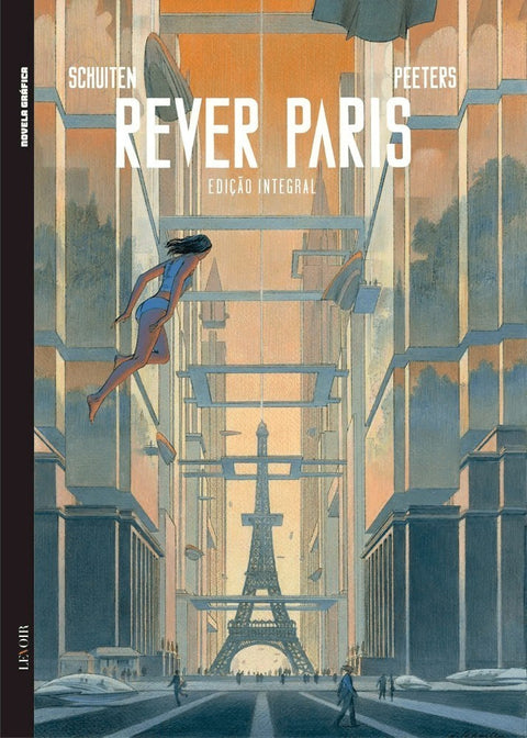 Rever Paris, de Schuiten e Peeters (Ed.Portuguesa, capa dura)