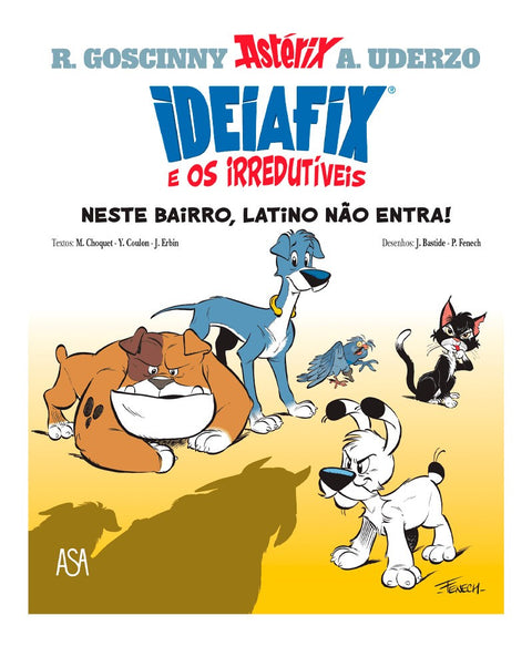 Ideiafix e os Irredutíveis 01 - Neste bairro latino não entra (Ed.Portuguesa)