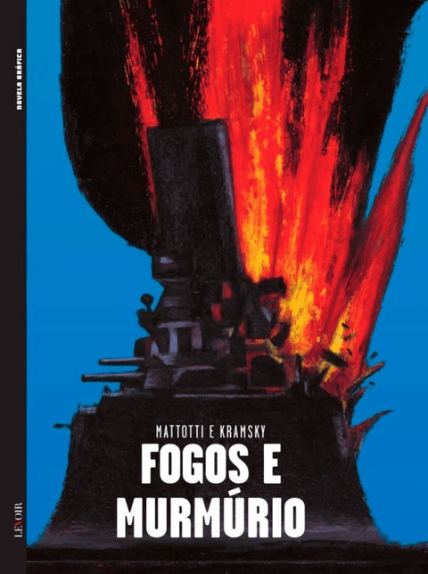 Fogos e Murmúrio, de Mattotti e Kramsky  (Ed.Portuguesa, capa dura)