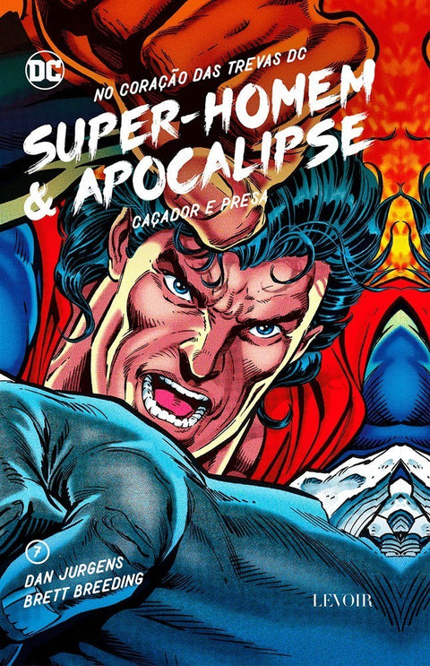 Super-Homem & Apocalipse - Caçador e Presa (Ed.Portuguesa, capa dura)