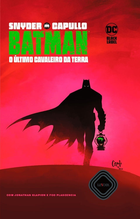 DC Black Label - Batman: O Último Cavaleiro da Terra, de Snyder e Capullo (Ed.Portuguesa, capa dura)