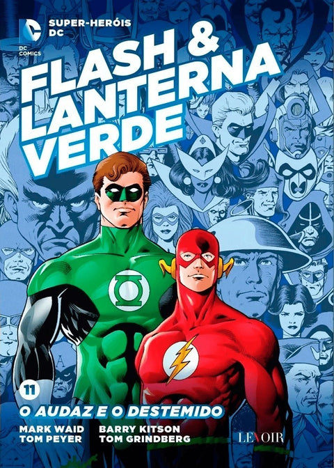 Super-Heróis DC - Livro 11: Flash & Lanterna Verde - O Audaz e o Destemido (Ed.Portuguesa, capa dura)