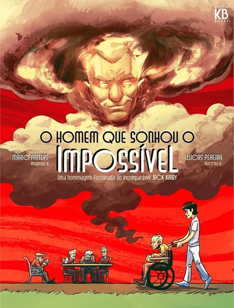 O Homem Que Sonhou O Impossível, Uma Homenagem A Jack Kirby (Capa B)