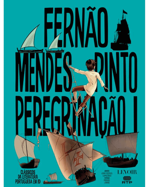 Peregrinação I, de Fernão Mendes Pinto (Ed. portuguesa, capa dura)