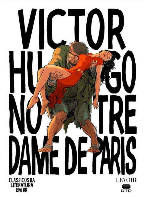 Notre-Dame de Paris, de Victor Hugo (Ed.Portuguesa, capa dura)
