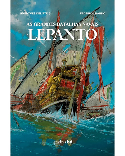 Lepanto - As Grandes Batalhas Navais (Edição capa dura)