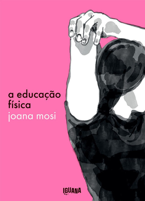 A Educação Física, de Joana Mosi (Ed. Portuguesa)