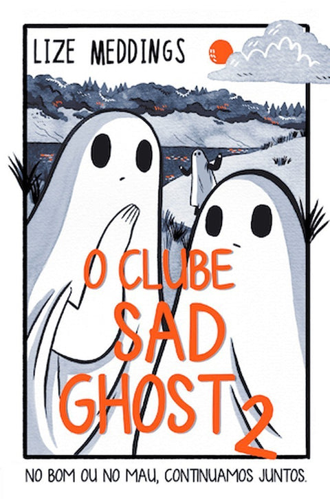 O Clube Sad Ghost vol.02 (Ed. Portuguesa)