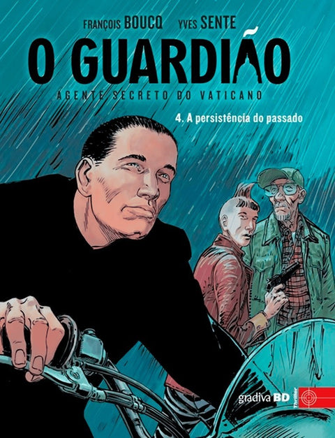 O Guardião Vol.04: A Persistência do Passado