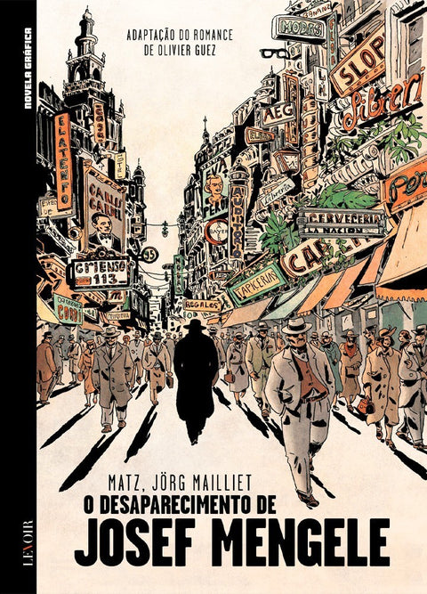 O Desaparecimento de Josef Mengele (Ed. Portuguesa, Capa Dura)