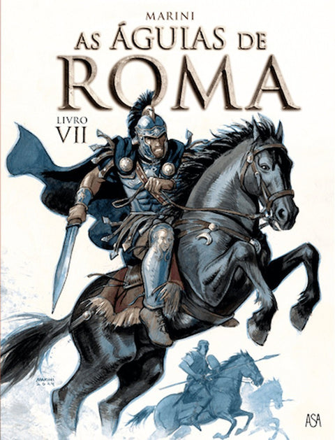 As Águias de Roma - volume 7 (Ed.Portuguesa, capa dura)