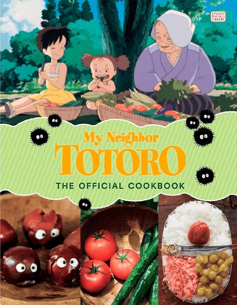 My Neighbor Totoro: The Official Cookbook (Ed. em inglês)