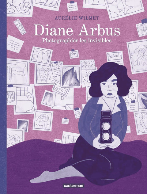 Diane Arbus - Photographier les invisibles (Ed. Francesa)