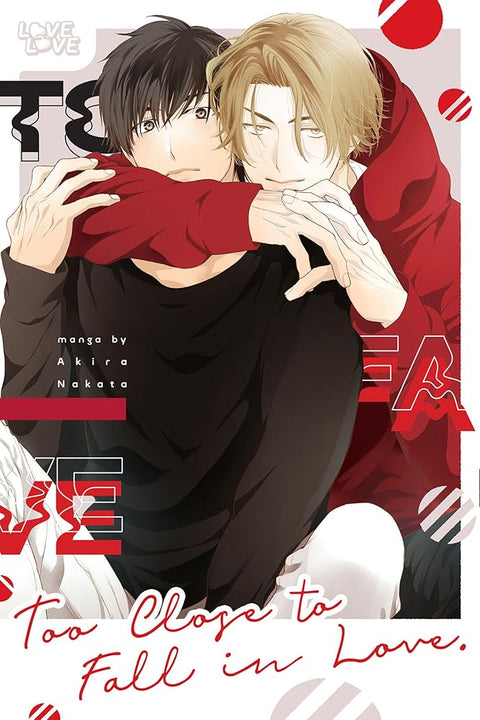 Too Close to Fall in Love (Love Love) cover image