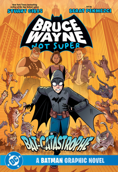 Bruce Wayne: Not Super: The Bat Catastrophe