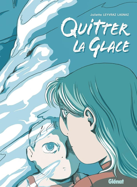 Quitter la glace cover image