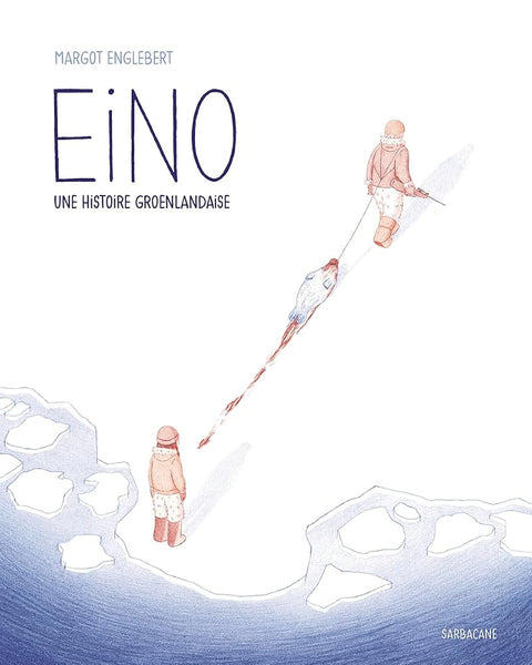 Eino: Une histoire groenlandaise cover image