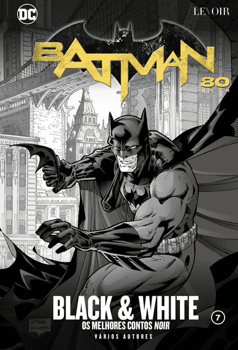 Batman 80 Anos - Livro 07: Black & White, Os Melhores Contos Noir (Ed.Portuguesa, capa dura)