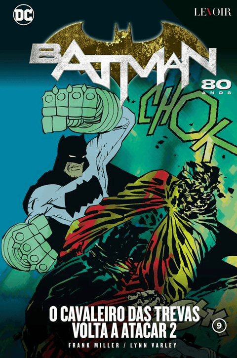 Batman 80 Anos - Livro 09: O Cavaleiro das Trevas Volta a Atacar, Parte 2 (Ed.Portuguesa, capa dura)