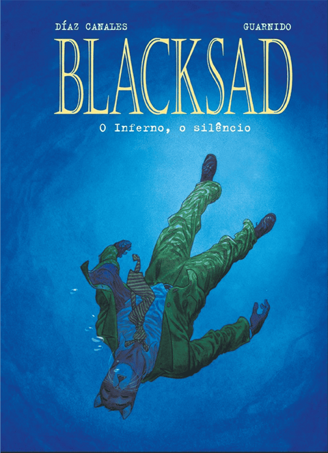 Blacksad Vol. 04 - O Inferno, o Silêncio (Ed.Portuguesa Deluxe)