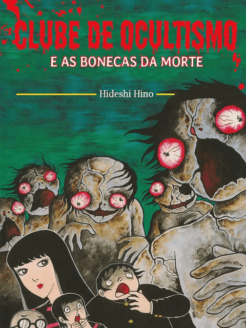 Clube de Ocultismo e as Bonecas da Morte, de Hideshi Hino