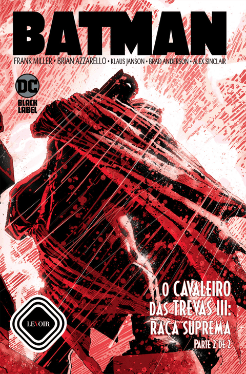 DC Black Label - O Cavaleiro das Trevas III: Raça Suprema, parte 2 (Ed.Portuguesa, capa dura)