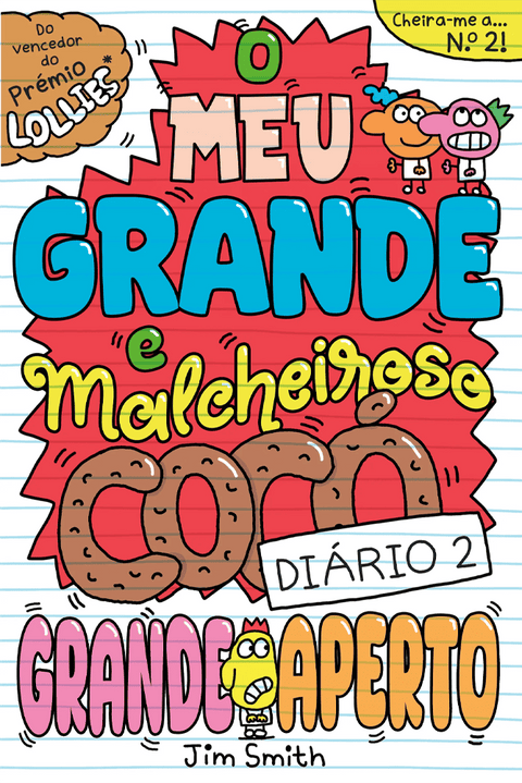 Diário 2 : O Meu Grande e Malcheiroso Cocó by Jim Smith