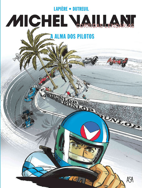 Michel Vaillant - Corridas Lendárias 02: A Alma dos Pilotos (Ed.Portuguesa, capa dura)