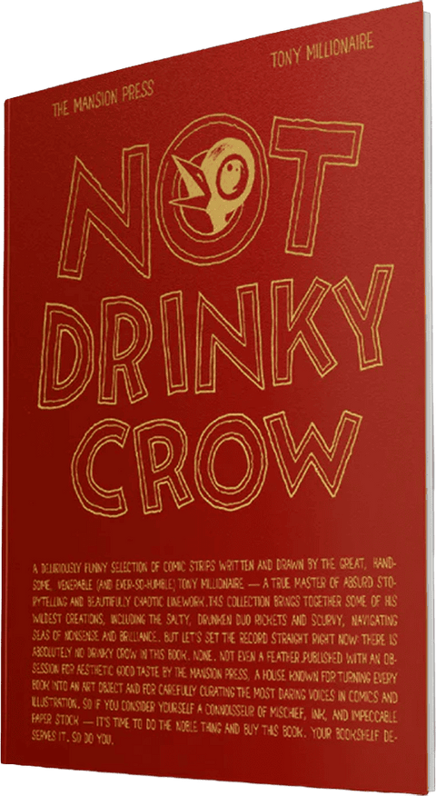 Not Drinky Crow
