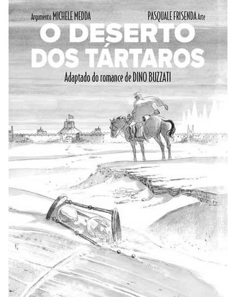 O Deserto dos Tártaros, adaptado do romance de Dino Buzazati