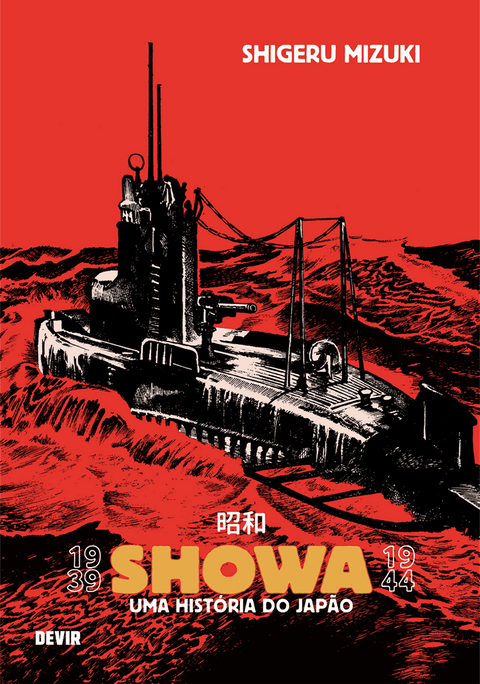 Showa - Uma História do Japão (1939-44), de Shigeru Mizuki (Ed.Portuguesa)